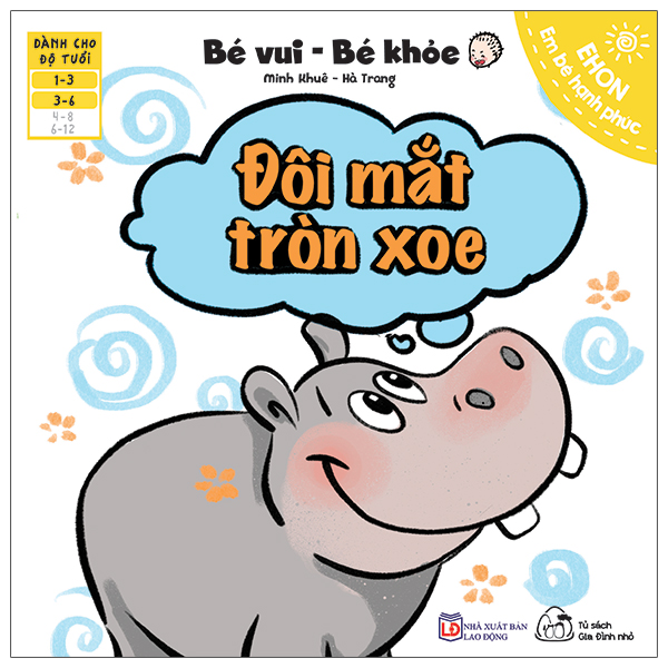 ehon em bé hạnh phúc - bé vui bé khỏe: đôi mắt tròn xoe (dành cho bé 1-6 tuổi)