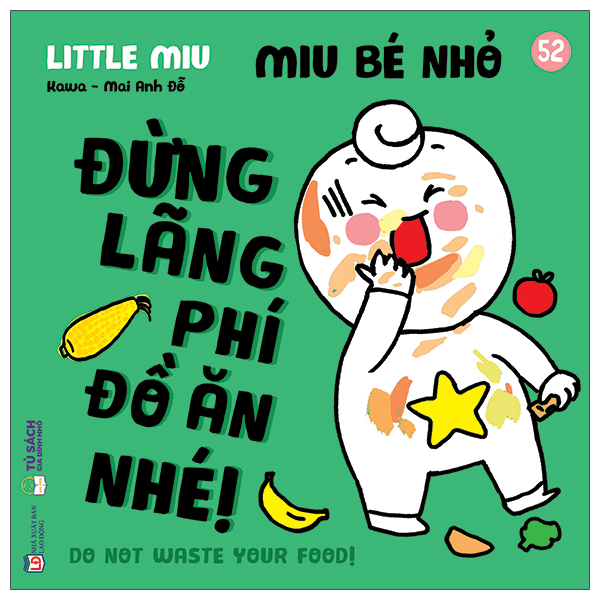 Ehon Kĩ Năng Sống - Miu Bé Nhỏ - Tập 47 - Đừng Vừa Ăn Vừa Xem Điện Thoại Nhé! (Tái Bản 2026) - Ảnh 12
