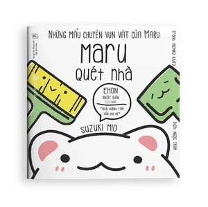 ehon maru - những mẩu chuyện vụn vặt của maru - maru quét nhà (2 - 8 tuổi) (tái bản 2019) - Ảnh 2