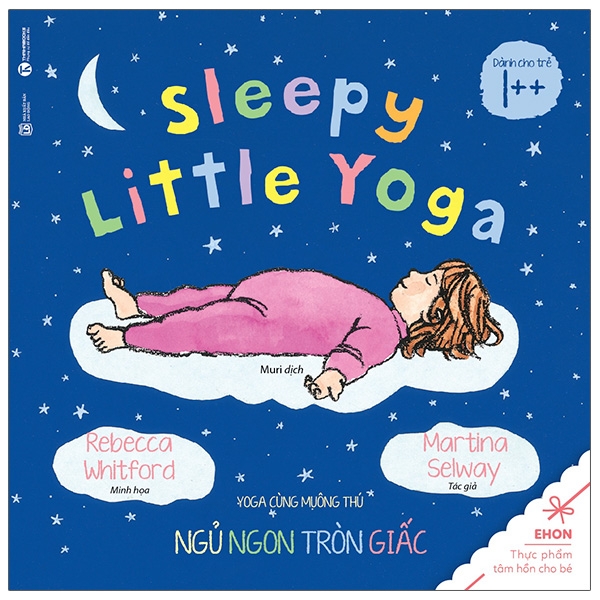 ehon yoga cùng muôn thú - sleepy little yoga - ngủ ngon tròn giấc (từ 1 tuổi) (tái bản 2020)