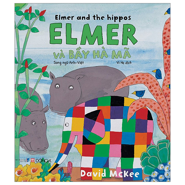 elmer and the hippos - elmer và bầy hà mã - song ngữ anh-việt