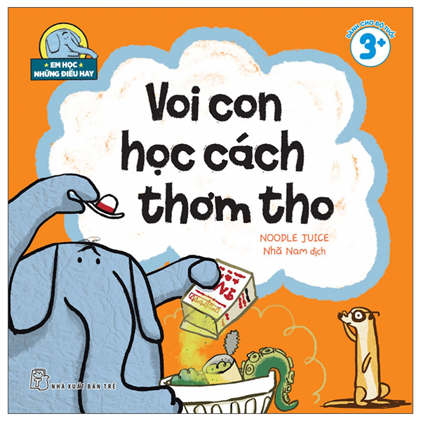 Em Học Những Điều Hay - Voi Con Học Cách Thơm Tho