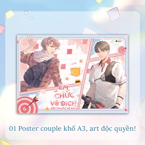 em và chức vô địch đều thuộc về anh - tập 2 - bản đặc biệt - tặng kèm bookmark + poster a3 + standee chibi - Ảnh 4