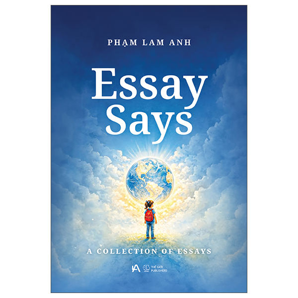 Essay Says - A Collection Of Essays