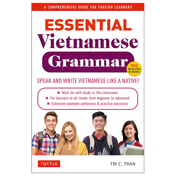 essential vietnamese grammar - a comprehensive guide for foreign learners (free online audio recordings)