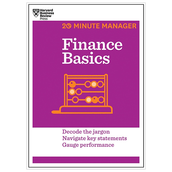 finance basics (hbr 20-minute manager series)