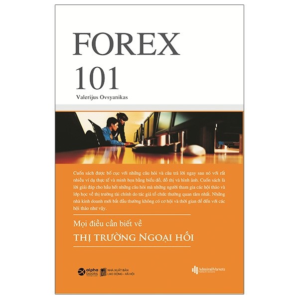 forex 101 - mọi điều cần biết về thị trường ngoại hối - Ảnh 2