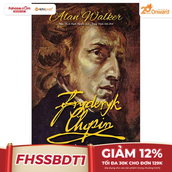 fryderyk chopin cuộc đời và thời đại