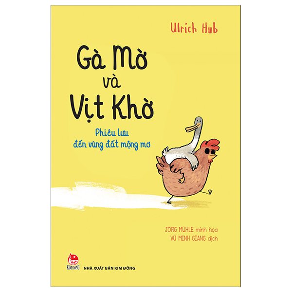Ga Mo Va Vit Kho - Phieu Luu Den Vung Dat Mong Mo