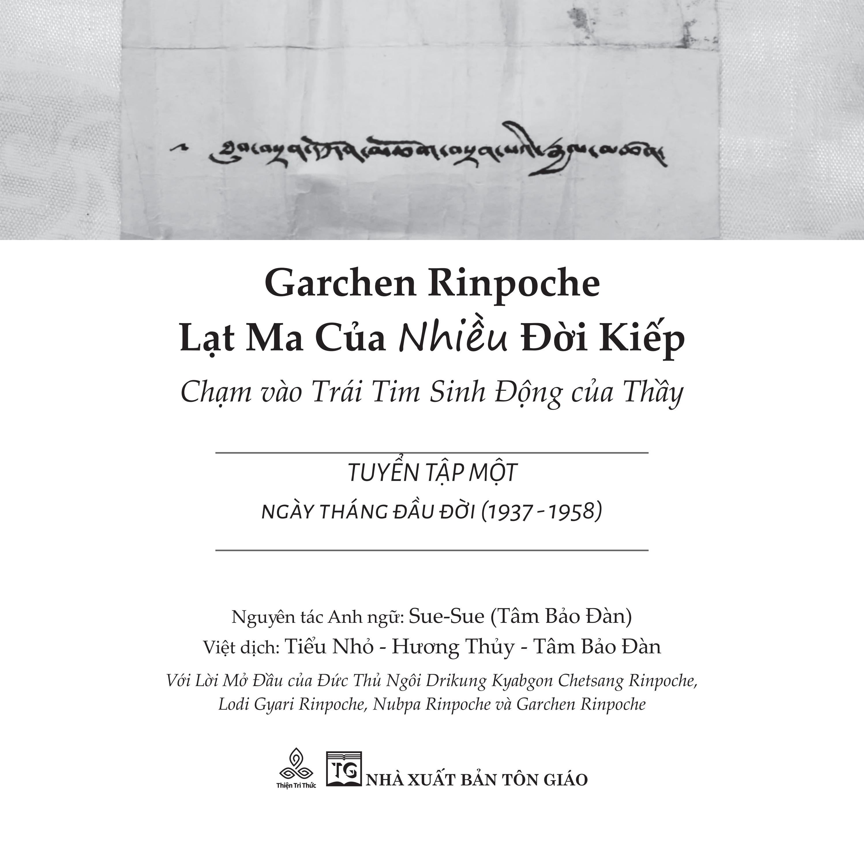 Garchen Rinpoche - Lạt Ma Của Nhiều Đời Kiếp - Ảnh 3