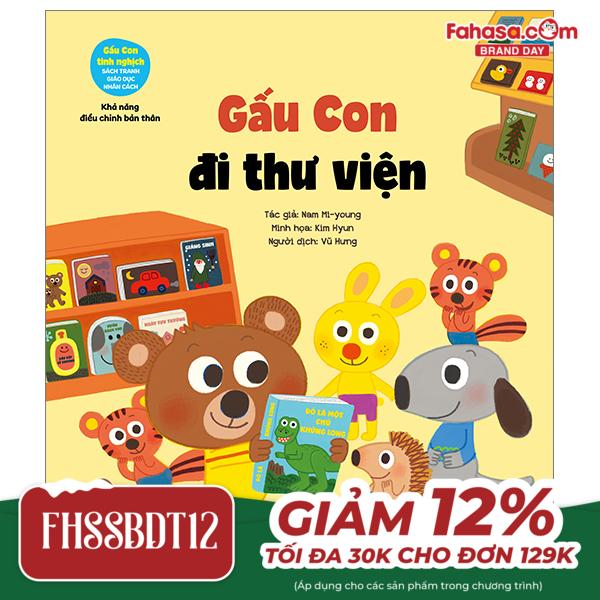 gấu con tinh nghịch - sách tranh giáo dục nhân cách - khả năng điều chỉnh bản thân - gấu con đi thư viện