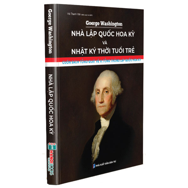 george washington - nhà lập quốc hoa kỳ và nhật ký thời tuổi trẻ