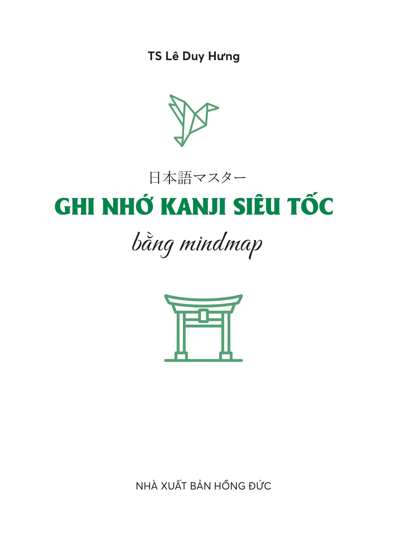 Ghi Nhớ Kanji Siêu Tốc Bằng Mindmap - Trình Độ Sơ Cấp - Ảnh 2