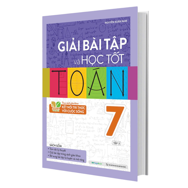 giải bài tập và học tốt toán 7 - tập 2 (theo sách giáo khoa kết nối tri thức với cuộc sống)