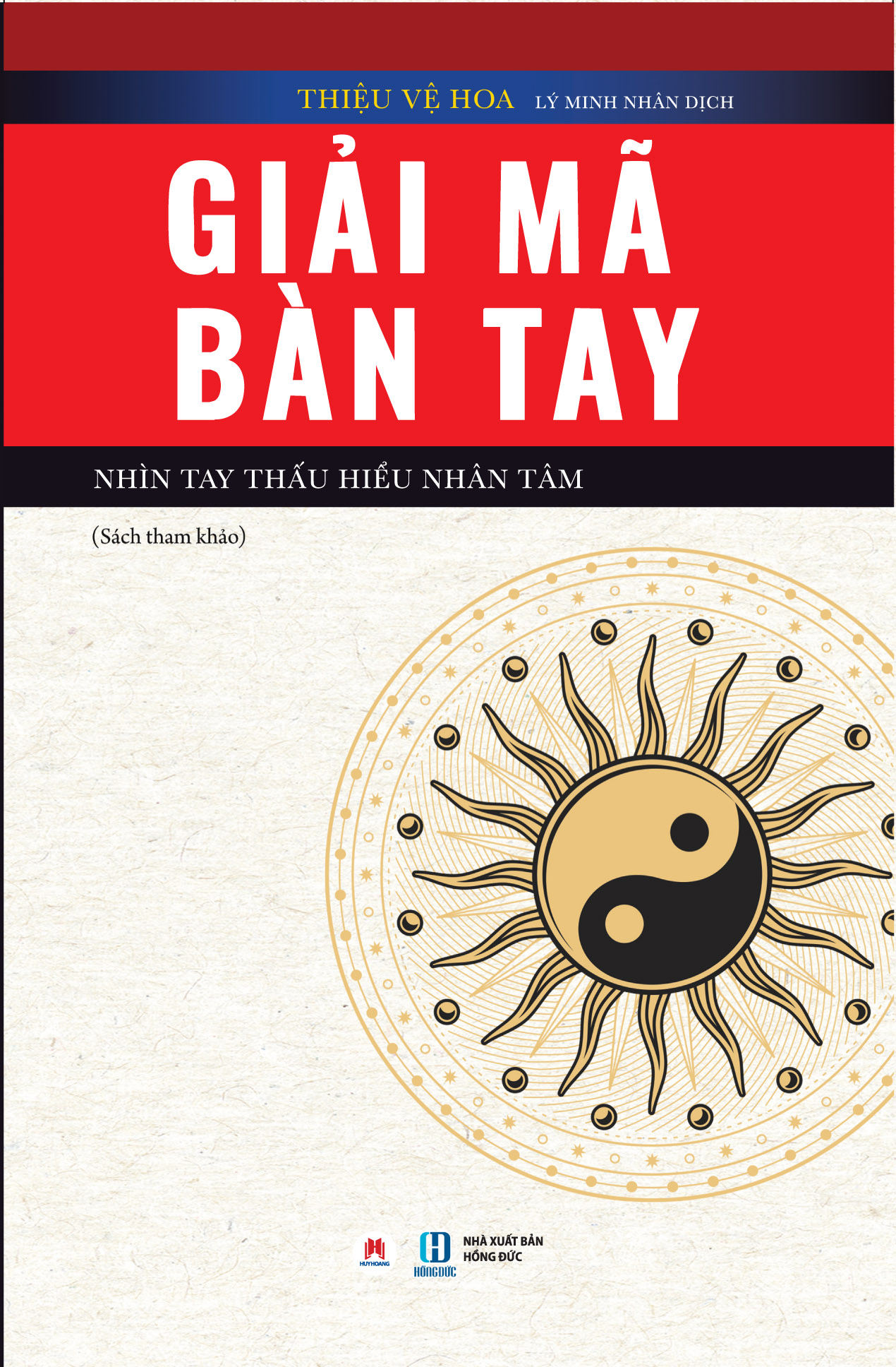 Giải Mã Bàn Tay - Nhìn Tay Thấu Hiểu Nhân Tâm - Ảnh 2