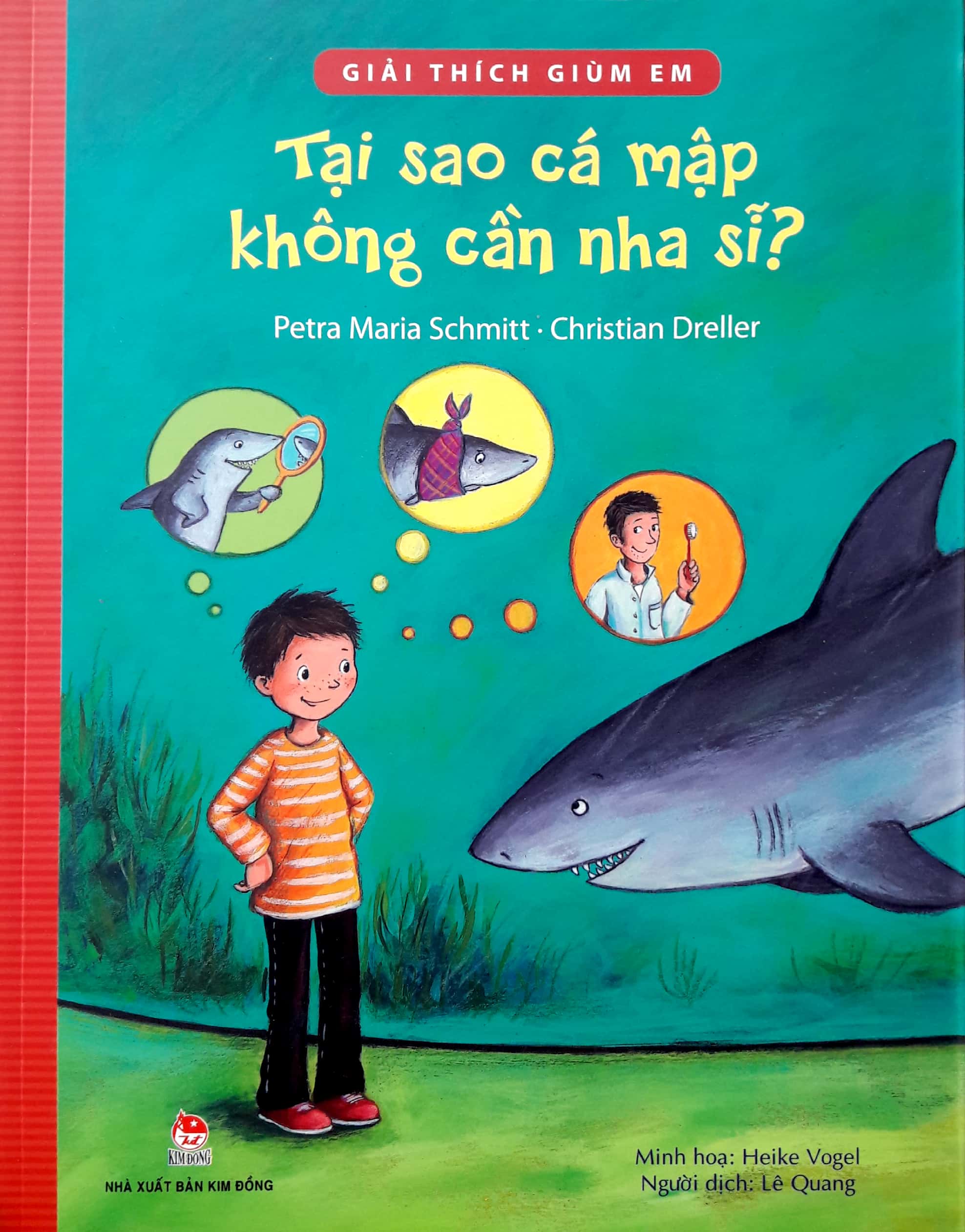 giải thích giùm em - tại sao cá mập không cần nha sĩ?