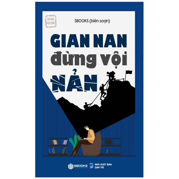 gian nan đừng vội nản