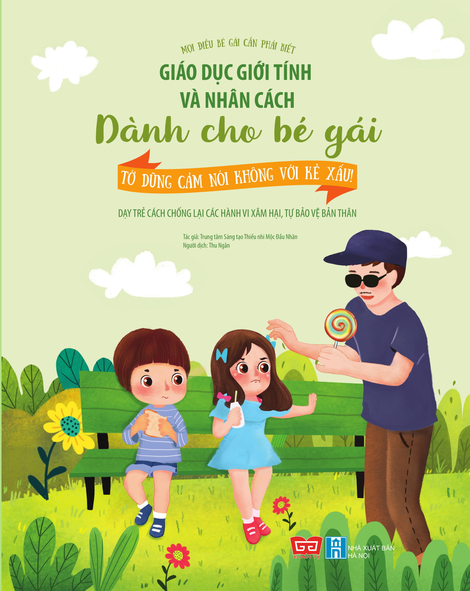 giáo dục giới tính và nhân cách dành cho bé gái - tớ dũng cảm nói không với kẻ xấu! - Ảnh 3