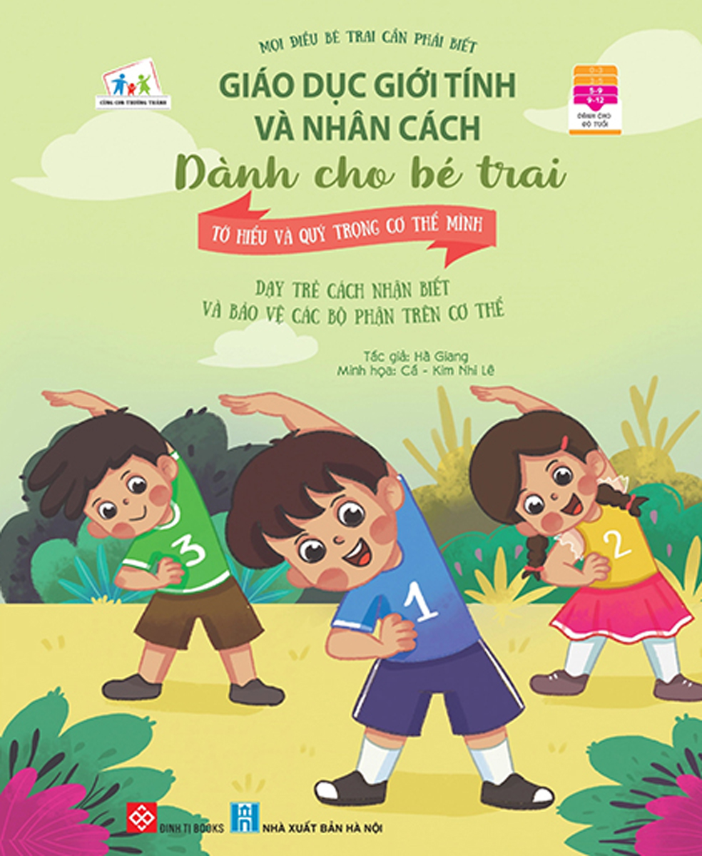 giáo dục giới tính và nhân cách dành cho bé trai - mọi điều bé trai cần phải biết - tớ hiểu và quý trọng cơ thể mình - Ảnh 2