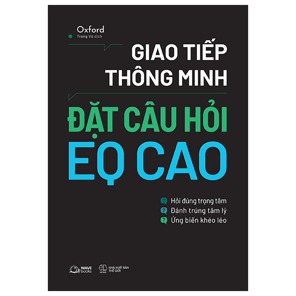 Giao Tiep Thong Minh - Dat Cau Hoi EQ Cao