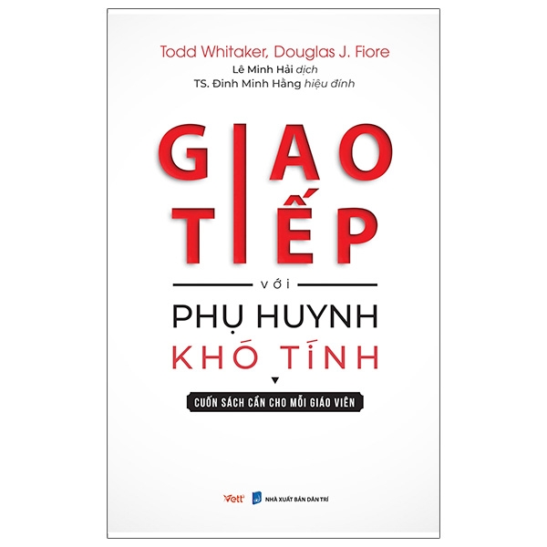 giao tiếp với phụ huynh khó tính (tái bản 2024)