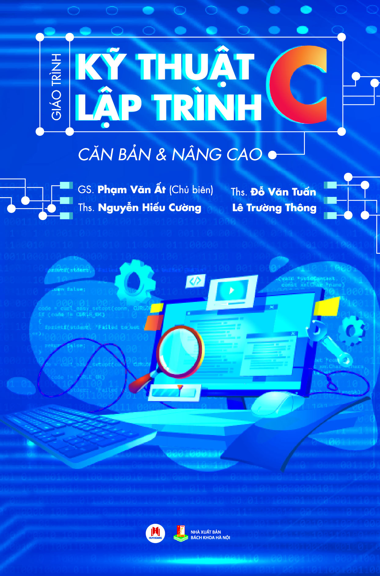 giáo trình kỹ thuật lập trình c căn bản & nâng cao (tái bản 2023) - Ảnh 2