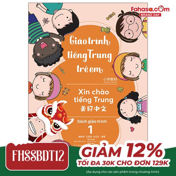 giáo trình tiếng trung trẻ em - xin chào tiếng trung - sách giáo trình 1