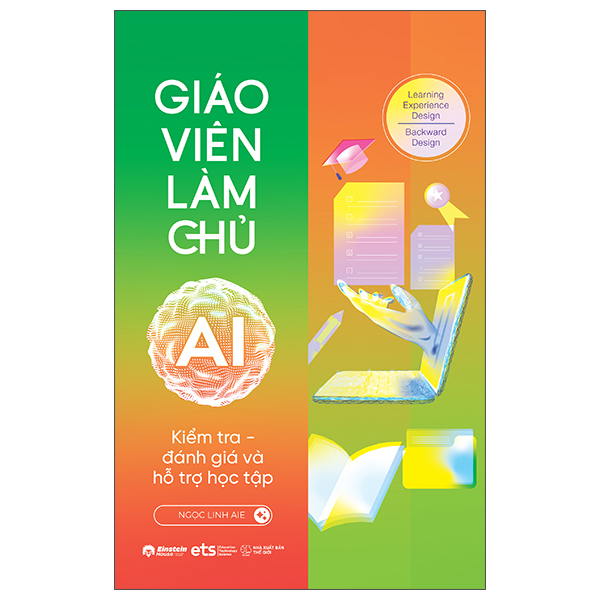 Giao Vien Lam Chu AI - Kiem Tra, Danh Gia Va Ho Tro Hoc Tap