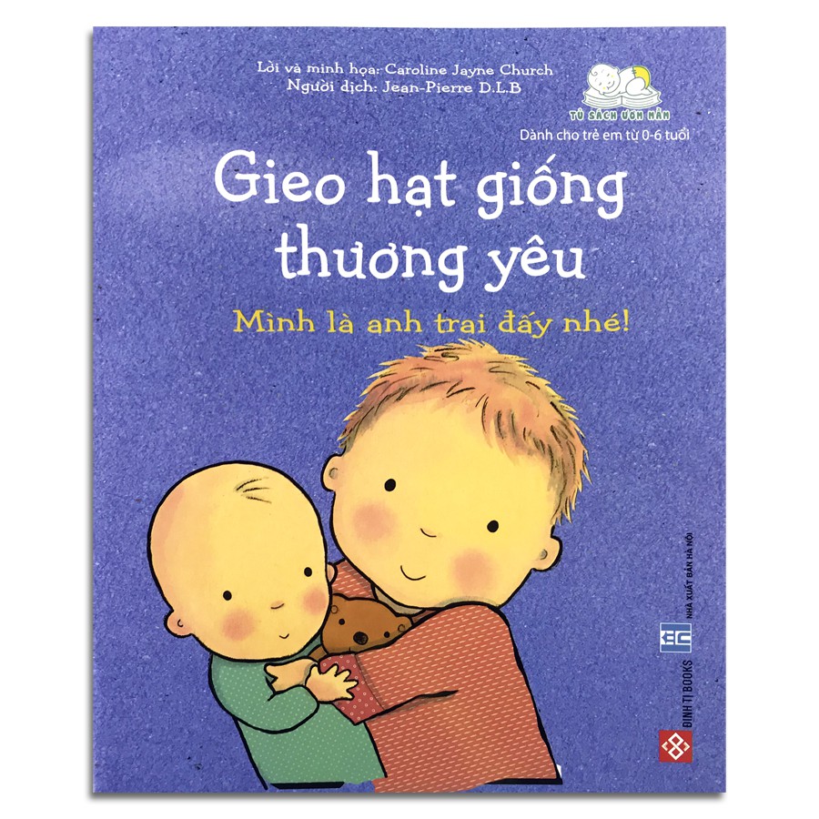 gieo hạt giống thương yêu - mình là anh trai đấy nhé! - Ảnh 2