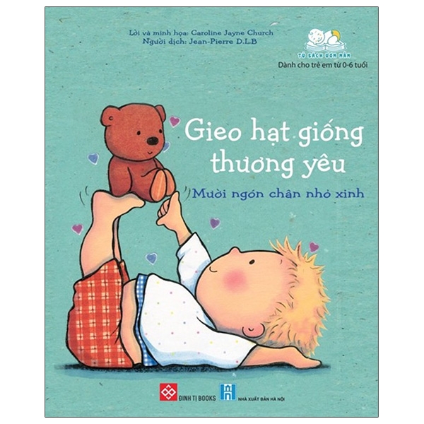 gieo hạt giống thương yêu - mười ngón chân nhỏ xinh