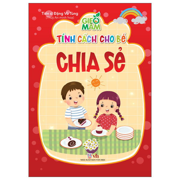 Gieo Mầm Tính Cách Cho Bé - Chia Sẻ
