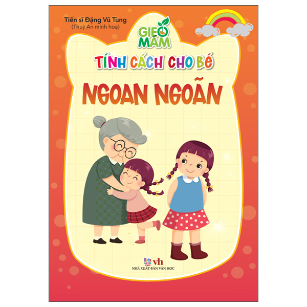 Gieo Mầm Tính Cách Cho Bé - Ngoan Ngoãn