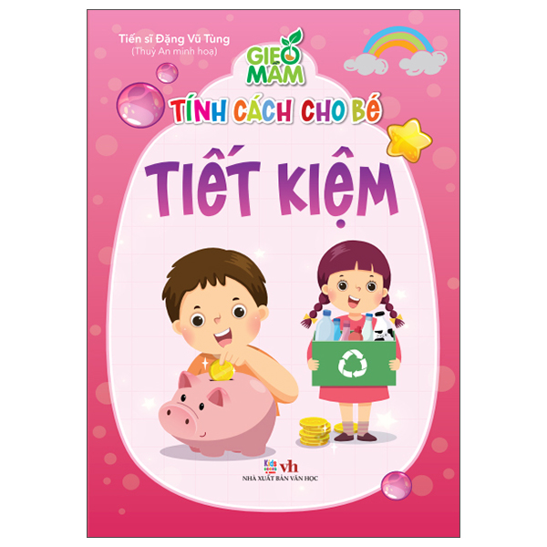 Gieo Mầm Tính Cách Cho Bé - Tiết Kiệm