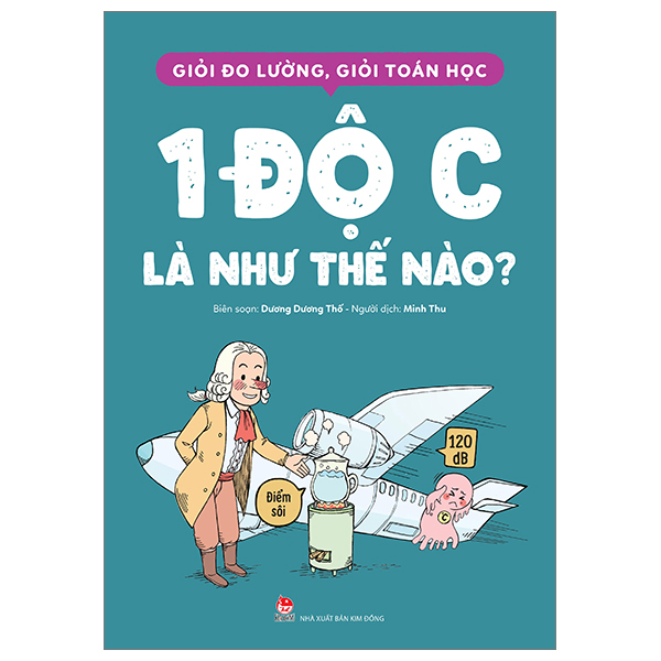 giỏi đo lường, giỏi toán học - 1 độ c là như thế nào?