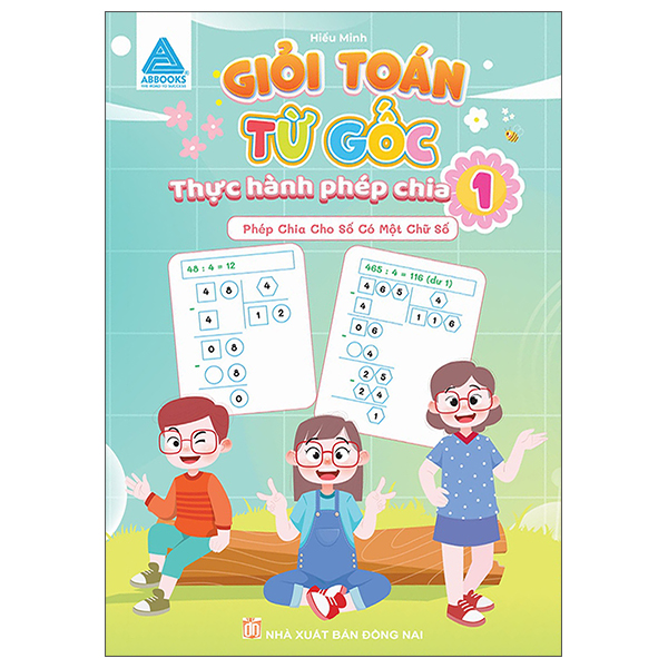 Giỏi Toán Từ Gốc - Thực Hành Phép Chia 1 - Phép Chia Cho Số Có Một Chữ Số - Ảnh 14