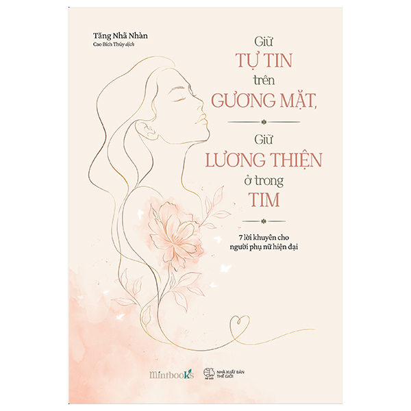 Giữ Tự Tin Trên Gương Mặt, Giữ Lương Thiện Ở Trong Tim