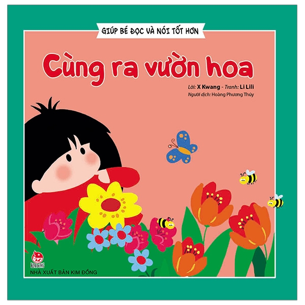 giúp bé đọc và nói tốt hơn - cùng ra vườn hoa (tái bản 2019)