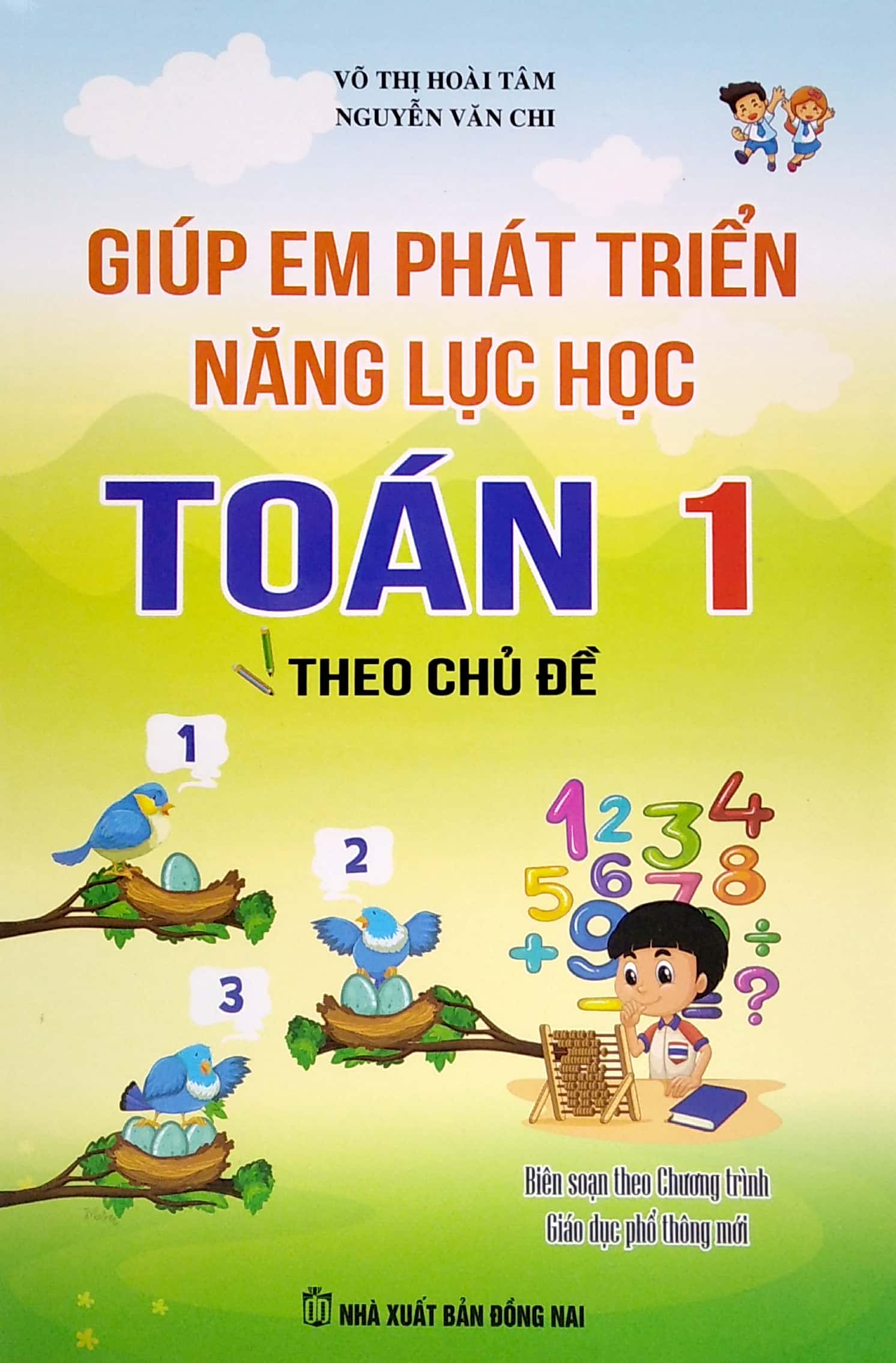 giúp em phát triển năng lực học toán 1 theo chủ đề - Ảnh 2
