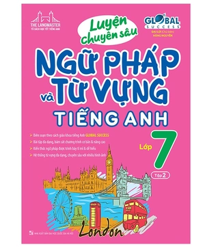 global success - luyện chuyên sâu ngữ pháp và từ vựng tiếng anh lớp 7 - tập 2 (tái bản 2024) - Ảnh 2