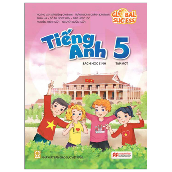 global success - tiếng anh 5 - sách học sinh - tập một (2024)