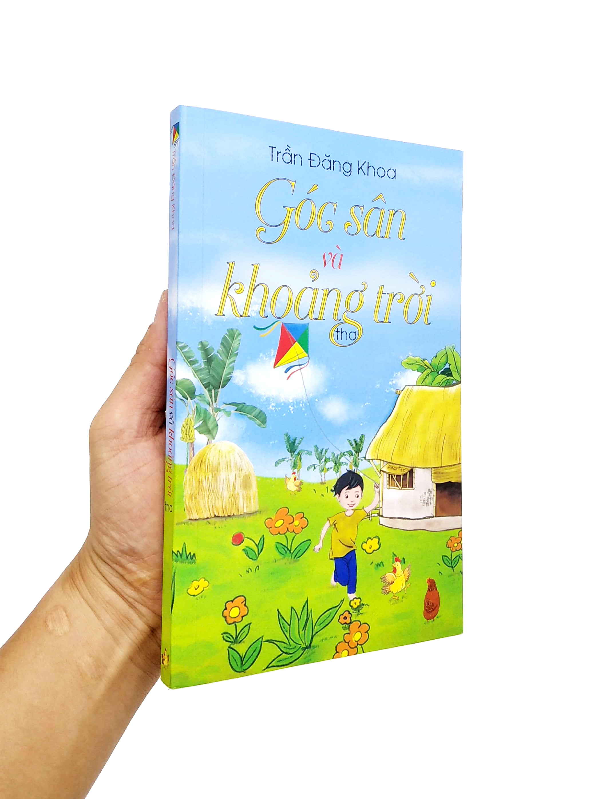 góc sân và khoảng trời (thơ) - Ảnh 8