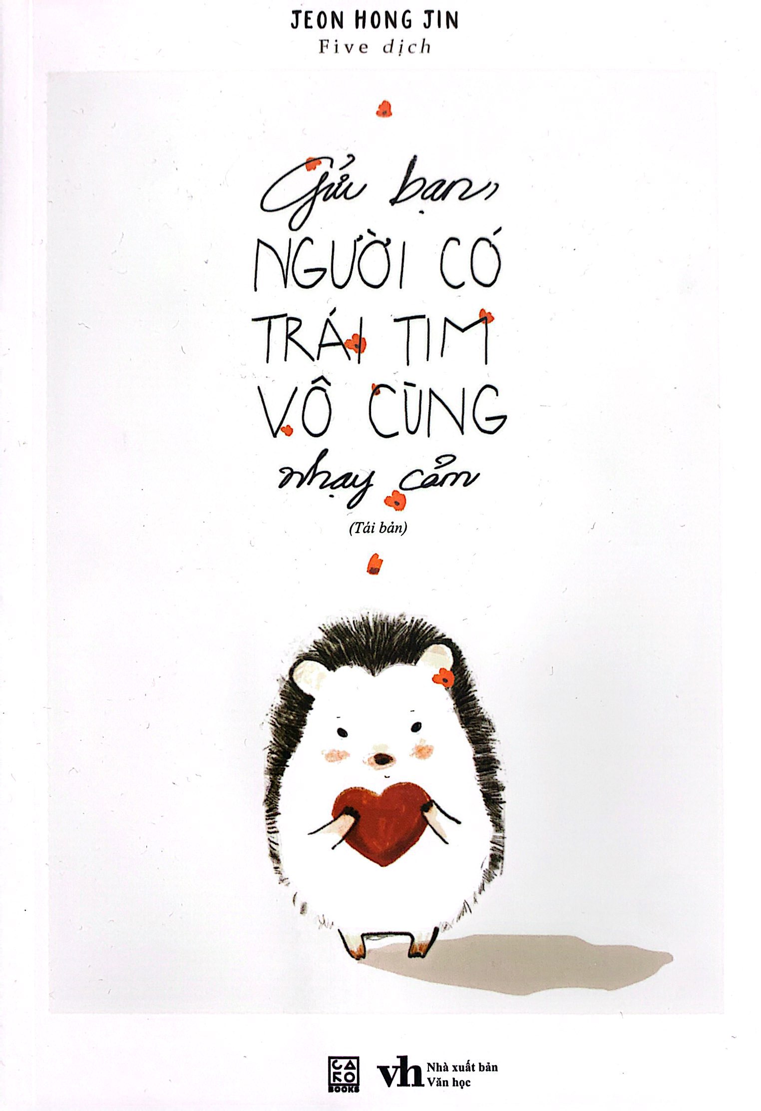 gửi bạn người có trái tim vô cùng nhạy cảm - Ảnh 2