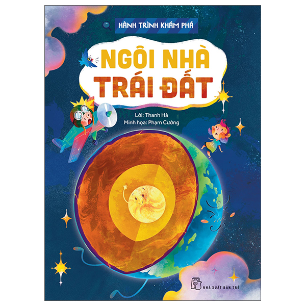 Hanh Trinh Kham Pha - Ngoi Nha Trai Dat