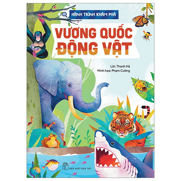 hành trình khám phá - vương quốc động vật