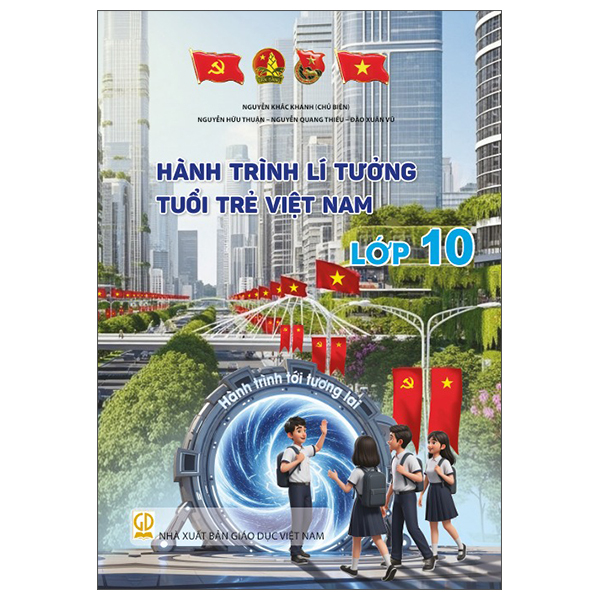 Hành Trình Lí Tưởng - Tuổi Trẻ Việt Nam - Lớp 9 - Ảnh 10