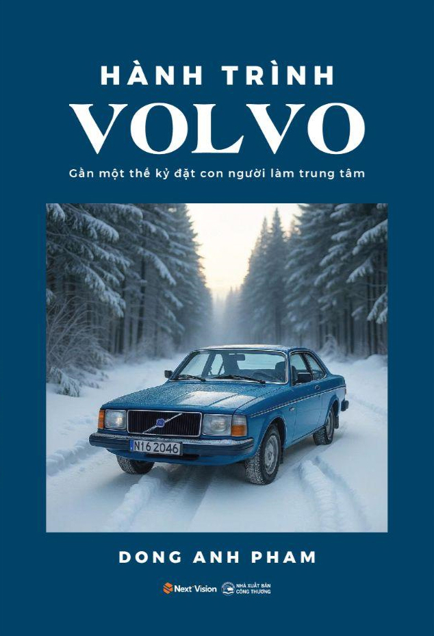 Hành Trình Volvo - Gần Một Thế Kỷ Đặt Con Người Làm Trung Tâm - Ảnh 2