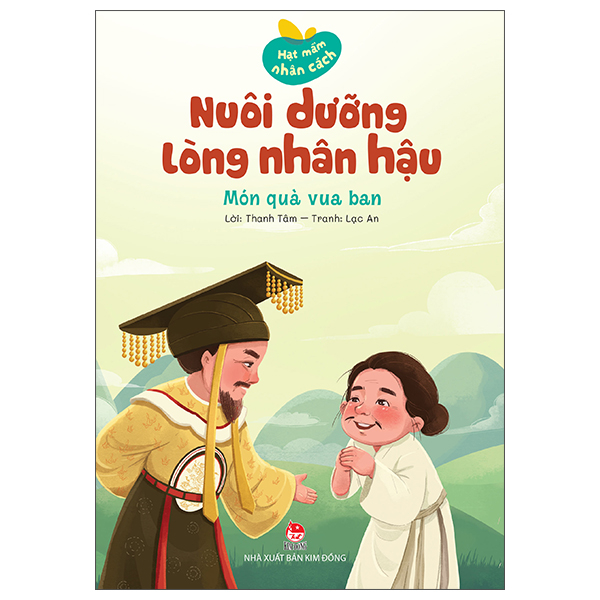 Hạt Mầm Nhân Cách - Nuôi Dưỡng Lòng Nhân Hậu - Trái Tim Người Mẹ - Ảnh 5