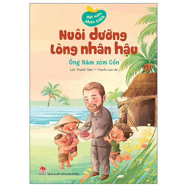 Hạt Mầm Nhân Cách - Nuôi Dưỡng Lòng Nhân Hậu - Trái Tim Người Mẹ - Ảnh 6