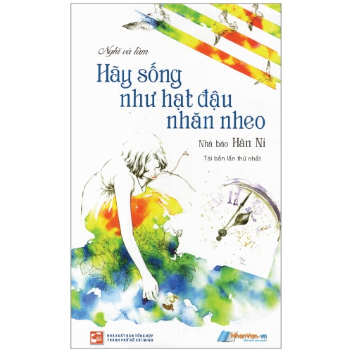 hãy sống như hạt đậu nhăn nheo