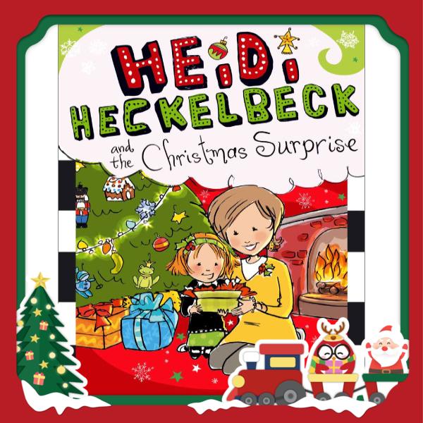 heidi heckelbeck and the christmas surprise